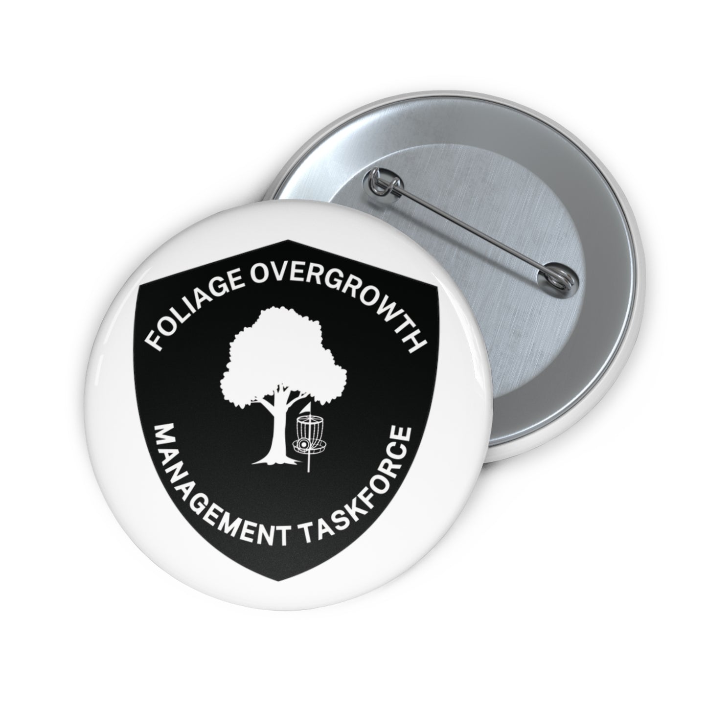 Disc Golf Pin Button - "Foliage Management"