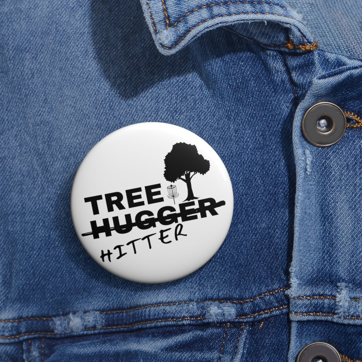 Disc Golf Pin Button - "Tree Hugger"