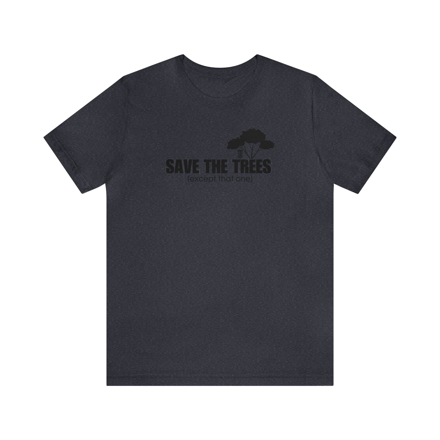 Disc Golf T-Shirt - "Save the Trees"