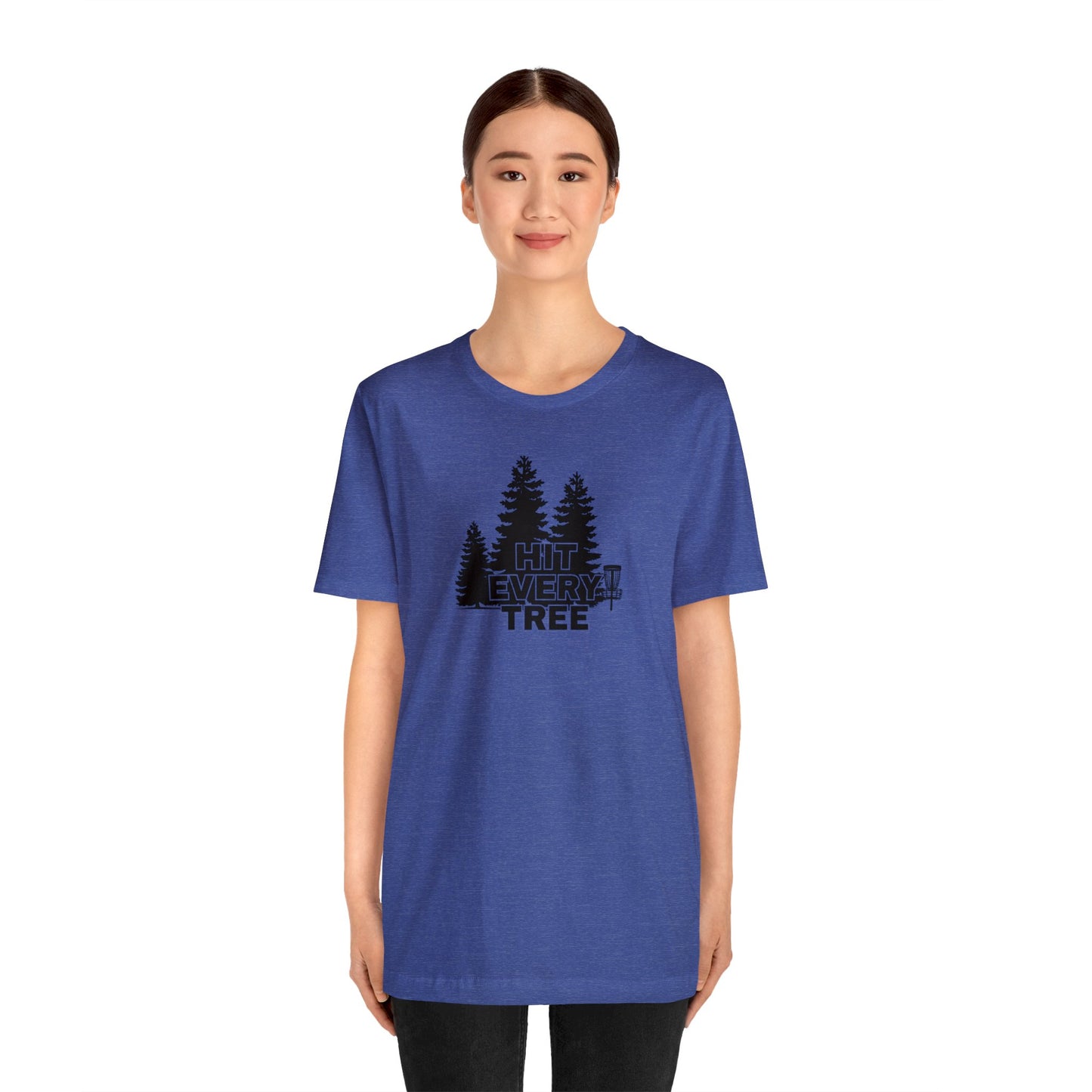 Disc Golf T-Shirt - "Hit Every Tree"