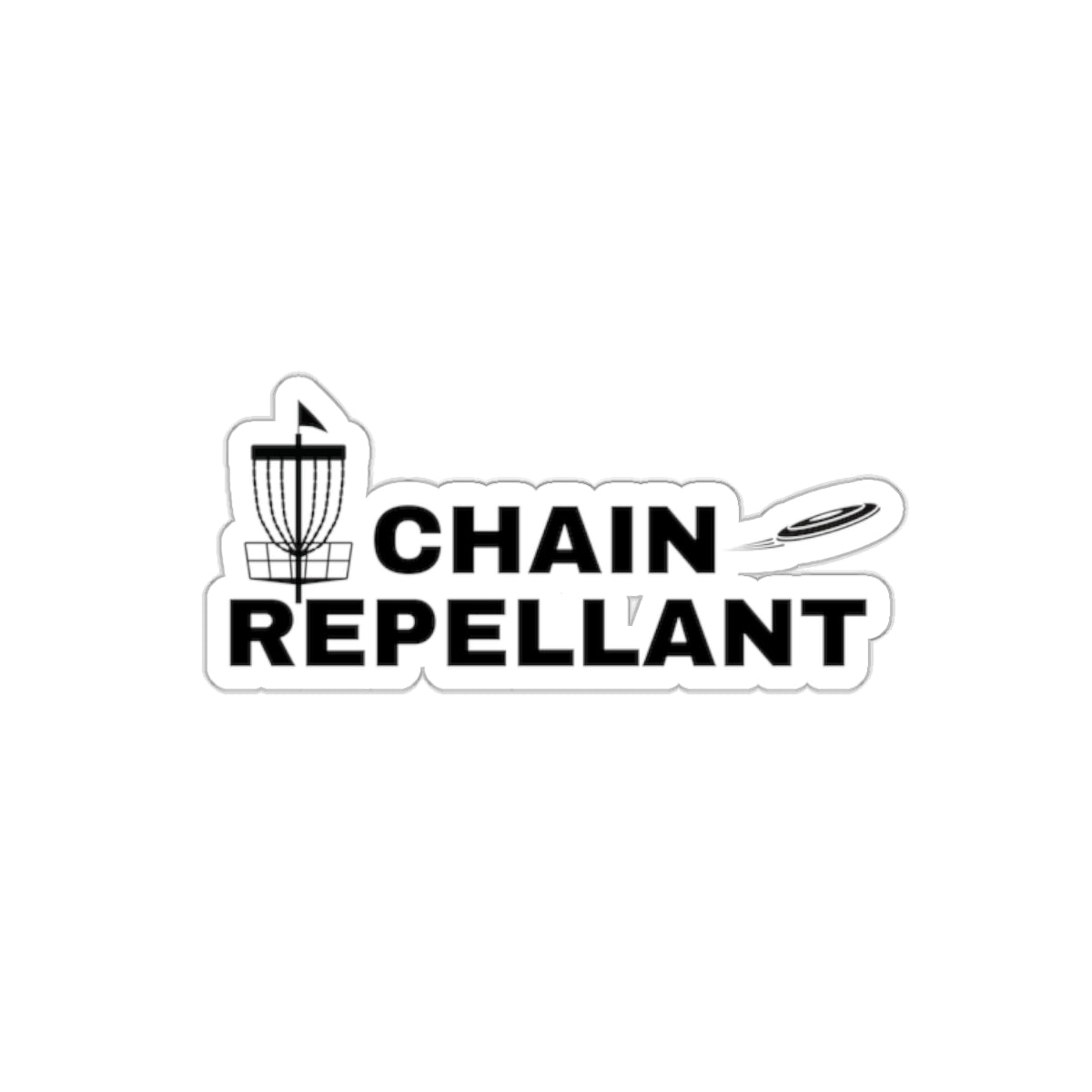 Disc Golf Sticker - "Chain Repellant"