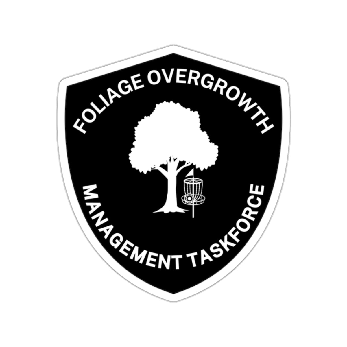 Disc Golf Sticker - "Foliage Management"