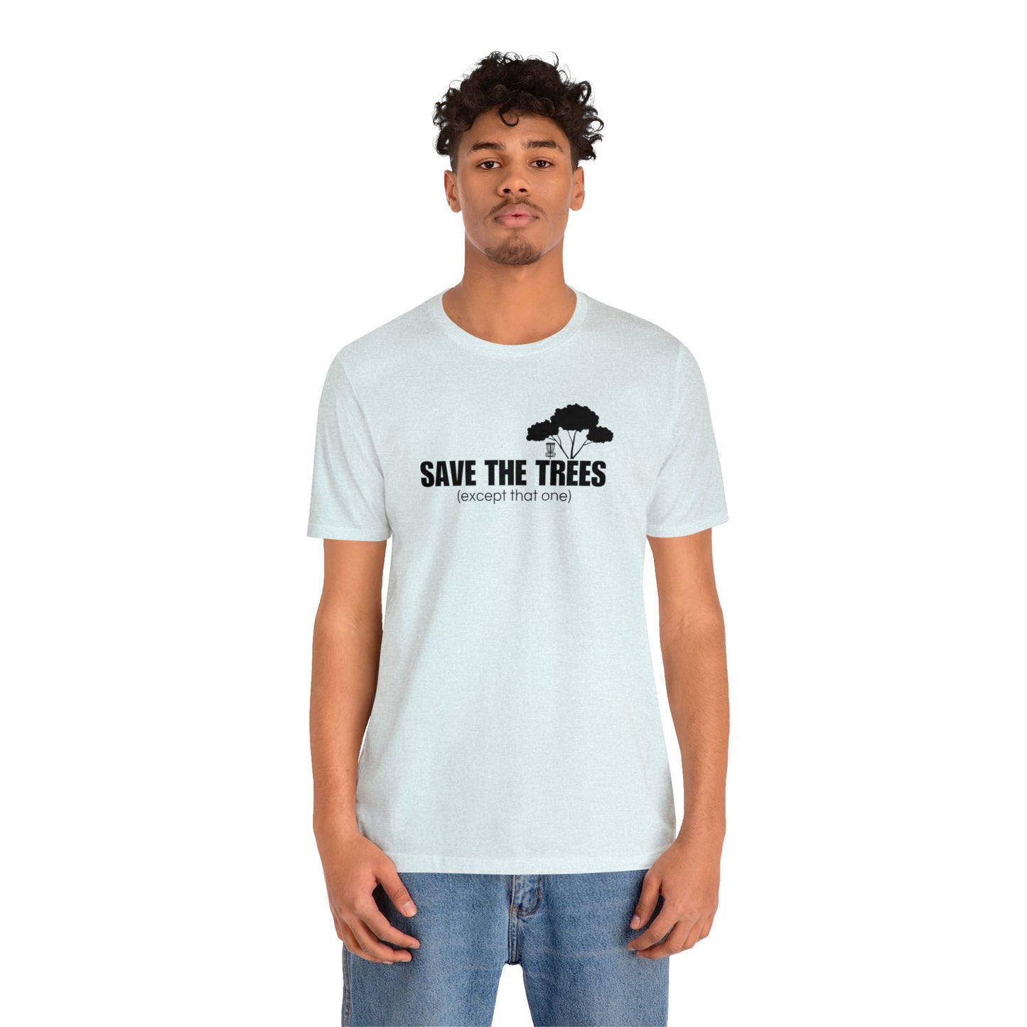 Disc Golf T-Shirt - "Save the Trees"