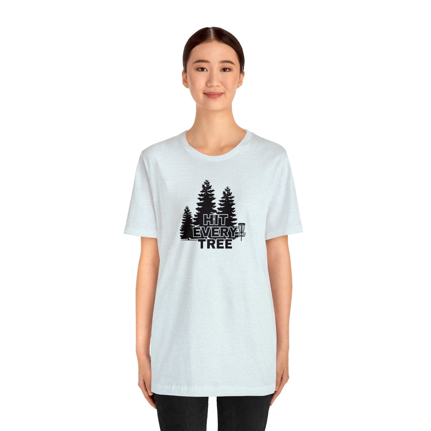 Disc Golf T-Shirt - "Hit Every Tree"