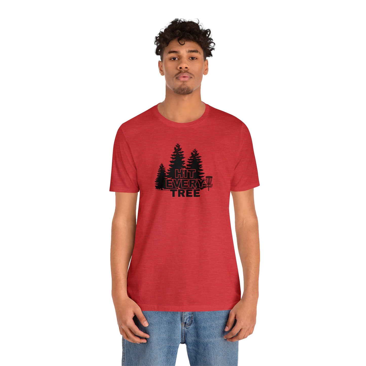 Disc Golf T-Shirt - "Hit Every Tree"