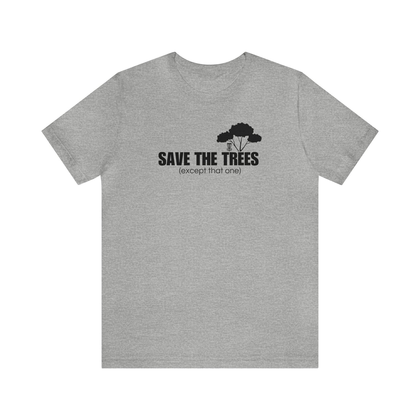 Disc Golf T-Shirt - "Save the Trees"